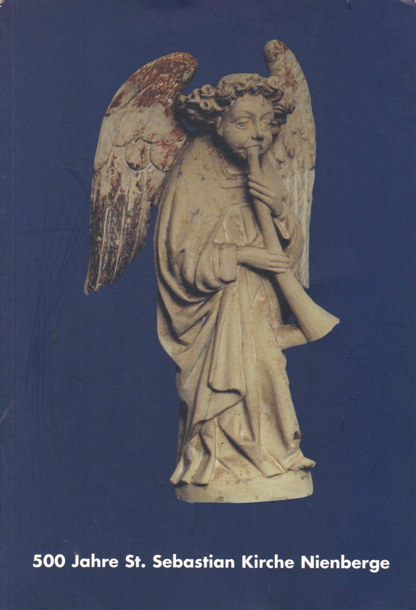 500 Jahre St. Sebastian Kirche Nienberge Books