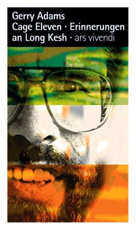 Cage Leven - Erinnerungen an Long Kesh: Vorw. v. Albrecht Meier Personalities Books