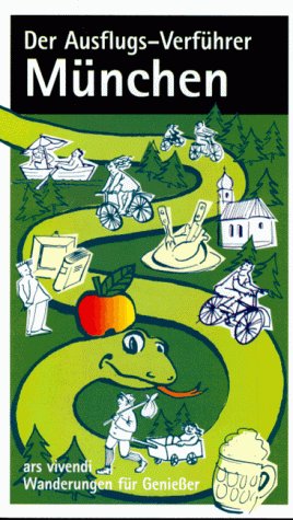 Der Ausflugs-Verführer, München Travel Books