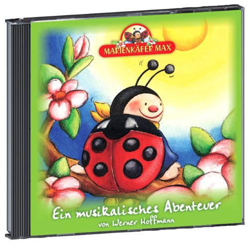 Marienkäfer Max: Ein musikalisches Abenteuer Non-fiction
