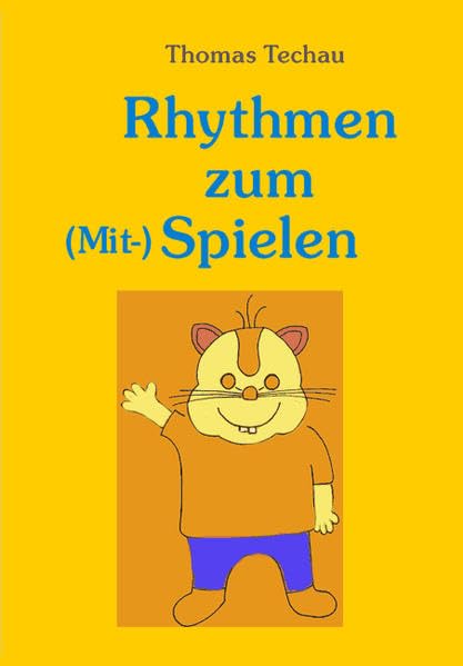 Rhythmen zum (Mit-) Spielen, Notenheft und CD: Ausgabe Kindergarten/Grundschule Arts & Music