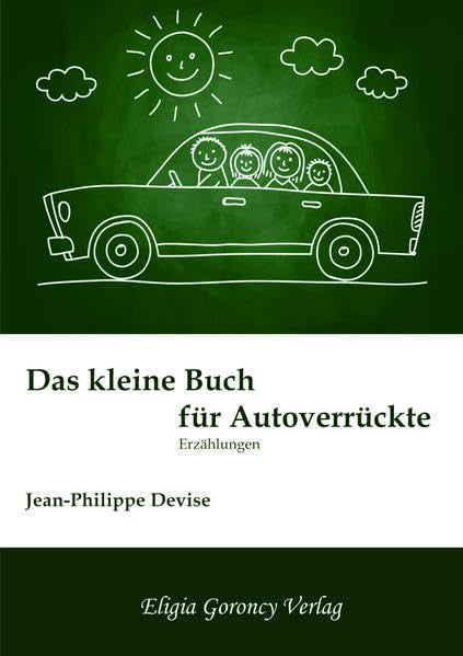 Das kleine Buch für Autoverrückte Contemporary literature