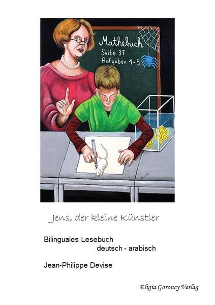 Jens, der kleine Künstler: Bilinguales Buch Deutsch-Arabisch Foreign Languages ​​& Dictionaries