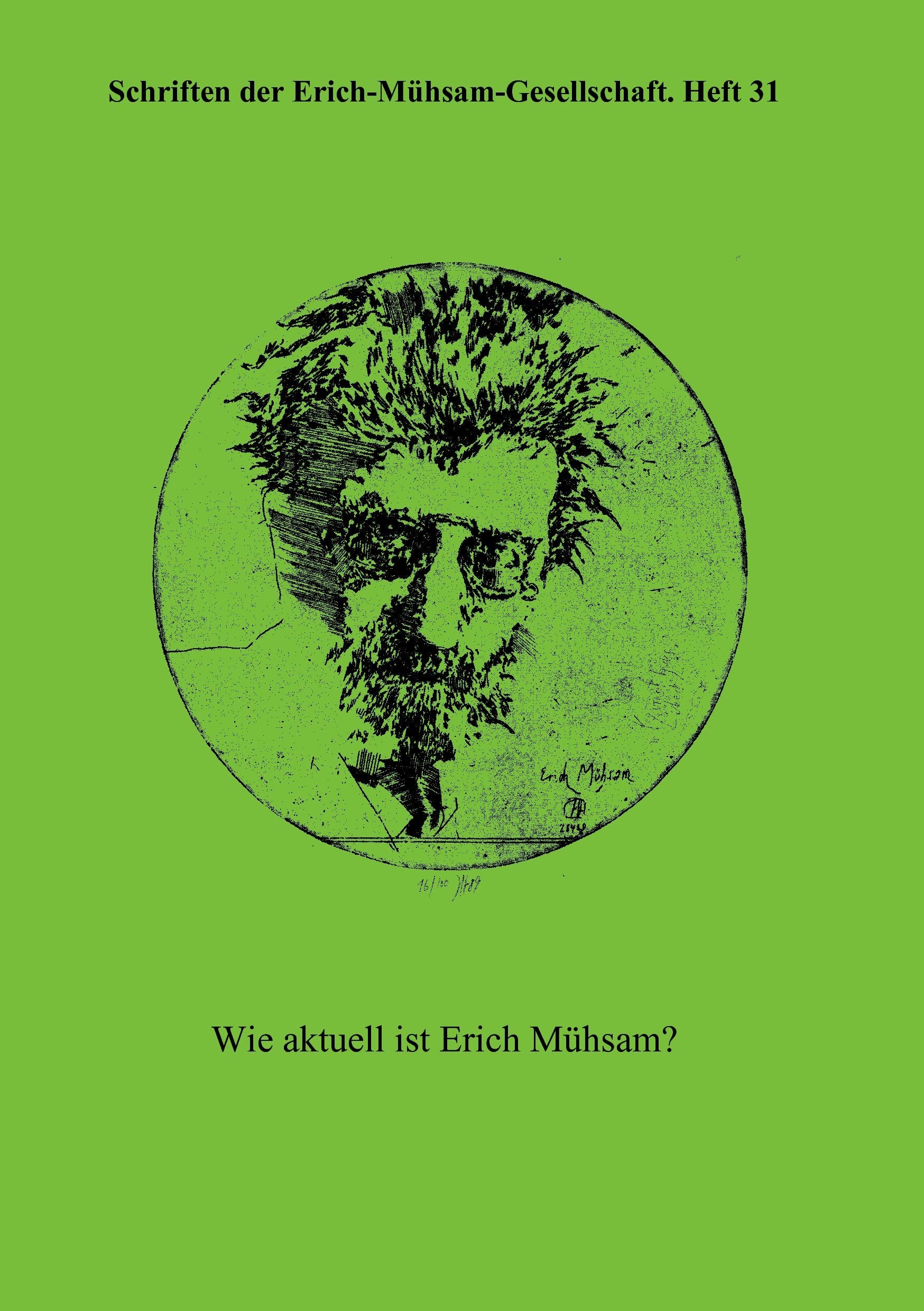 Wie aktuell ist Erich Mühsam? Film, Art & Culture
