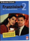 Französisch für Fortgeschrittene, je 3 Cassetten u. 3 Audio-CDs m. Begleitbuch, Bd.2 Foreign Languages ​​& Dictionaries