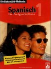 Spanisch für Fortgeschrittene, je 3 Cassetten u. 3 Audio-CDs m. Begleitbuch, Bd.1 Learning & Reference