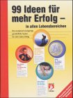 99 Ideen für mehr Erfolg in allen Lebensbereichen, 4 Cassetten Books