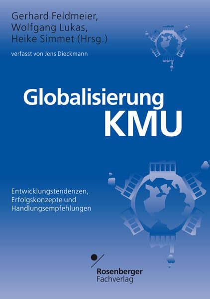 Globalisierung KMU: Entwicklungstendenzen, Erfolgskonzepte und Handlungsempfehlungen Law
