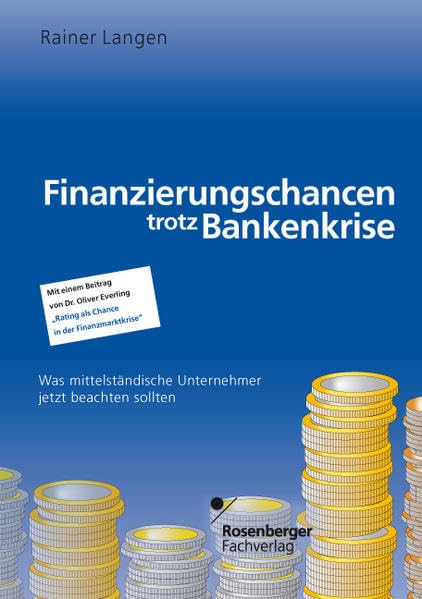 Finanzierungschancen trotz Bankenkrise: Was mittelständische Unternehmer jetzt beachten sollten Law