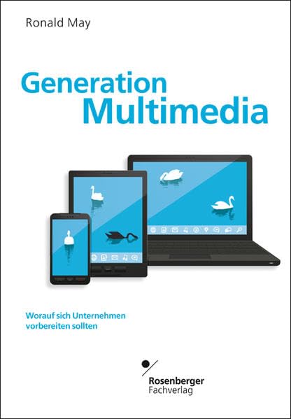 Generation Multimedia: Worauf sich Unternehmen vorbereiten sollten Law