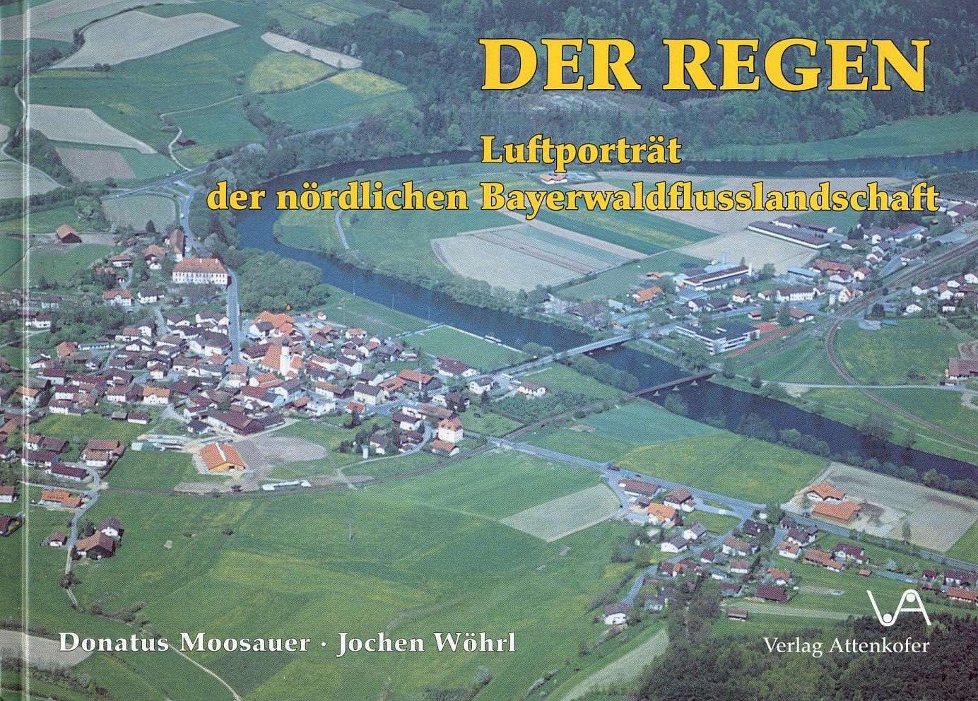 Der Regen: Luftporträt der nördlichen Bayerwaldfluss-Landschaft Books