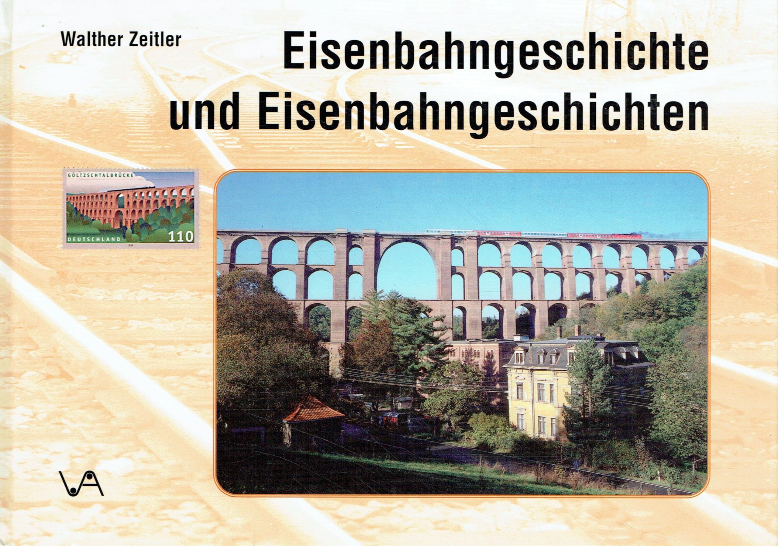 Eisenbahngeschichte und Eisenbahngeschichten Business & Technology
