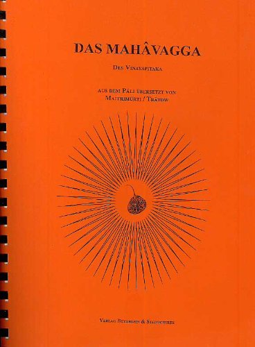 Mahavagga: Buddhistische Ordensregeln (Reden des Buddha) Politics & History