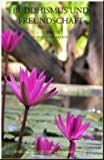 Buddhismus und Freundschaft Film, Art & Culture