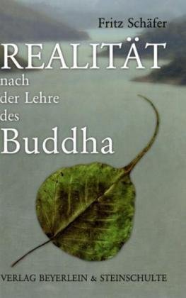 Realität nach der Lehre des Buddha Religion & Esotericism