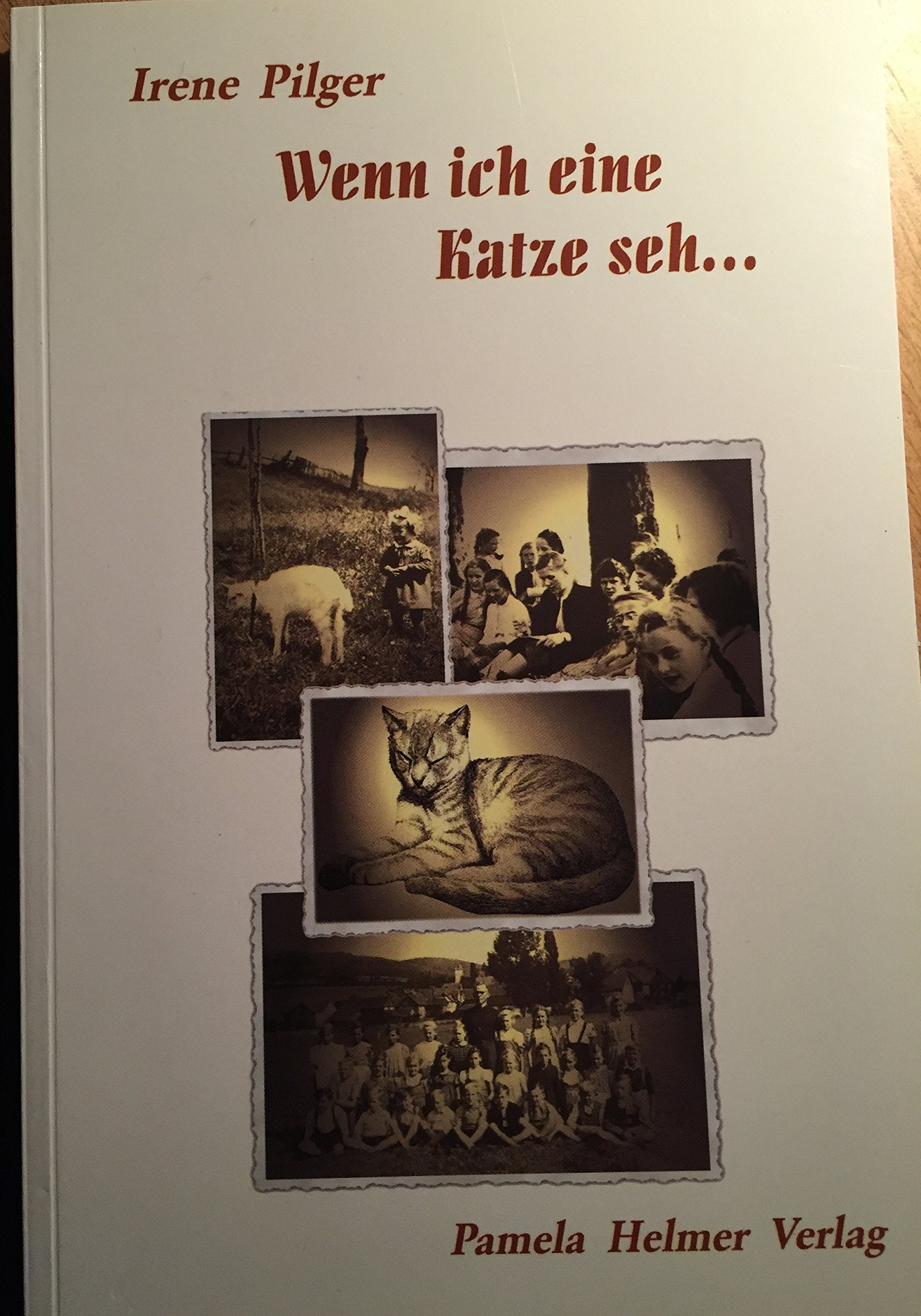 Wenn ich eine Katze seh...: Eine Kindheit in Nordhessen Memories