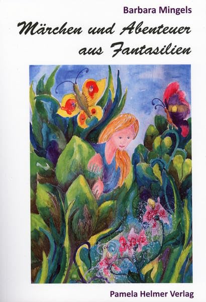 Märchen und Abenteuer aus Fantasilien: Fantasilien und wie es weiterging Books