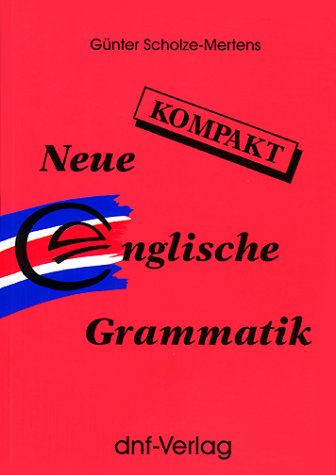 Neue Englische Grammatik kompakt Foreign Languages ​​& Dictionaries