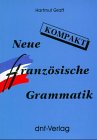 Neue Französische Grammatik kompakt Foreign Languages ​​& Dictionaries