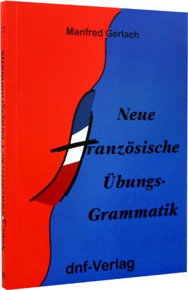 Neue Französische Übungsgrammatik Contemporary literature