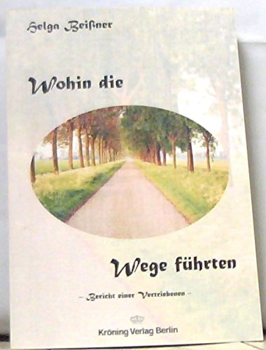 Wohin die Wege führten Books