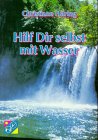 Hilf Dir selbst mit Wasser book