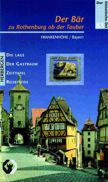 Der Bär zu Rothenburg ob der Tauber (Der historische Ort - Herbergen) Books