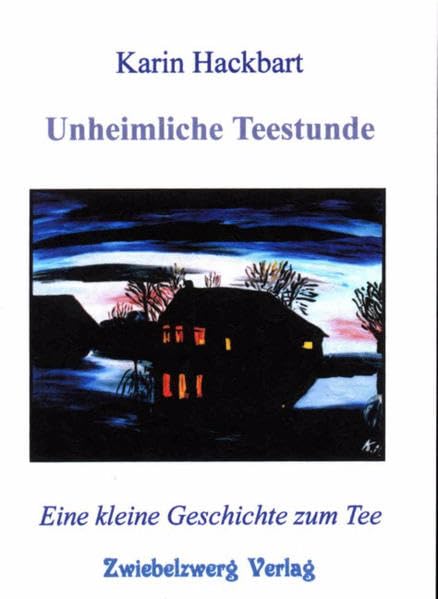 Product Image: Unheimliche Teestunde: Eine kleine Geschichte zum Tee