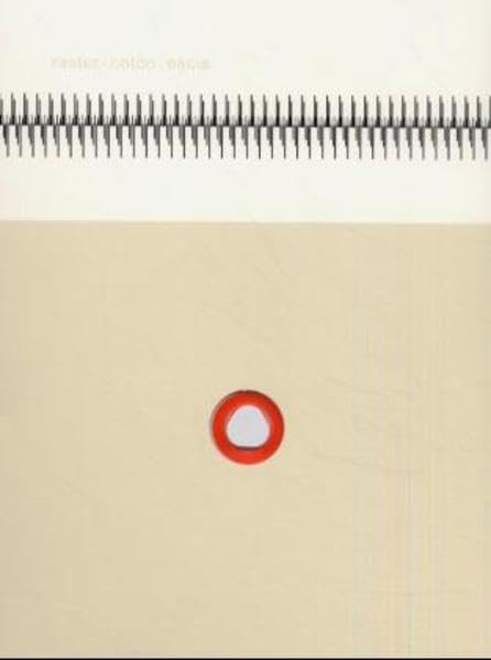 Raster - Noton. Oacis: Optics Acoustics Calculated in Seconds: (optics acoustics calculated in seconds). Katalog anlässlich des taktlos-bern 2000, ... u. raster-noton. Laufz. d. CD: 45 Min. Mathematics