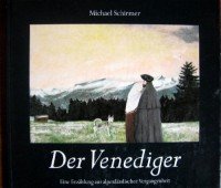 Der Venediger: Ein geheimnisvoller Schatzsucher im Allgäu (2. Auflage 2000) Contemporary literature