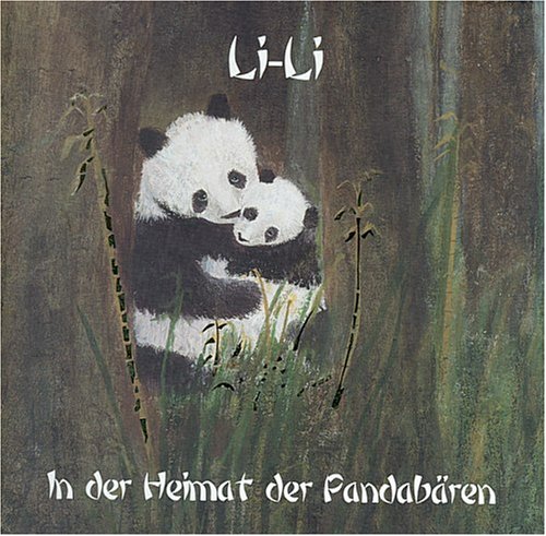 Li-Li: In der Heimat der Pandabären Fiction