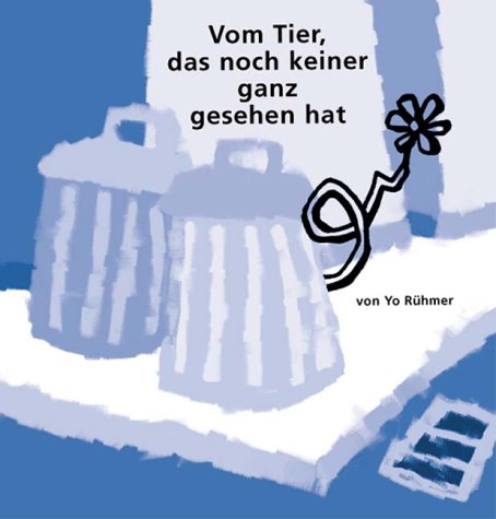 Vom Tier, das noch keiner ganz gesehen hat book