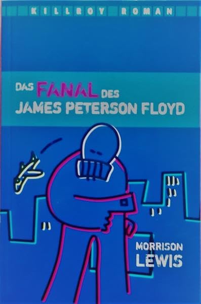 Das Fanal des James Peterson Floyd Contemporary literature