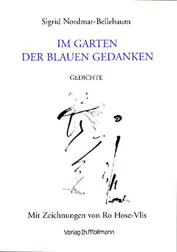 Im Garten der blauen Gedanken. Gedichte Leisure, Home & Garden