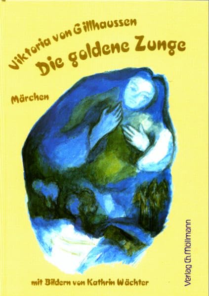 Die goldene Zunge: Märchen Books