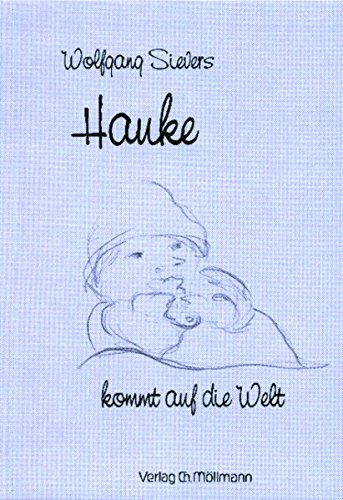 Hauke kommt auf die Welt Books