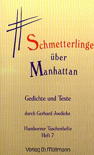 Schmetterlinge über Manhattan. Gedichte und Texte Books