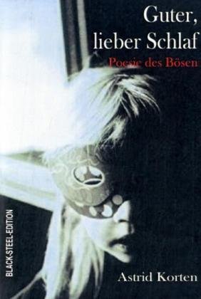 Guter, lieber Schlaf - Poesie des Bösen Crime & Thrillers