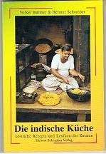 Die indische Küche. Köstliche Rezepte und Lexikon der Zutaten Cooking & Enjoying