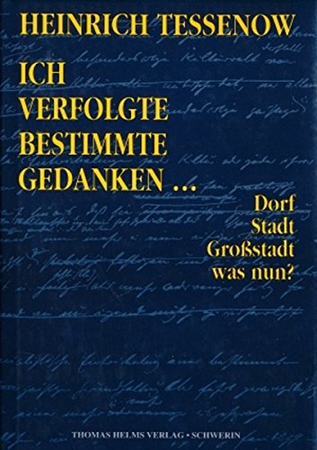 Ich verfolgte bestimmte Gedanken...: Dorf, Stadt, Grossstadt - was nun? Architecture
