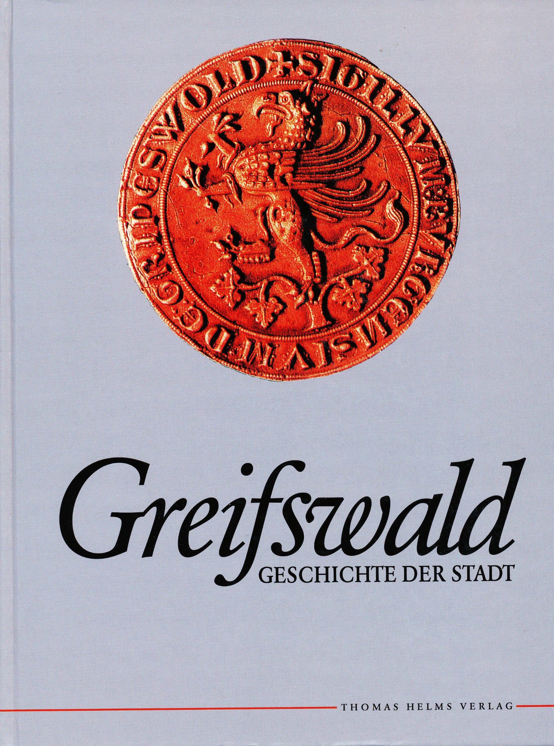 Greifswald. Geschichte der Stadt Social Sciences