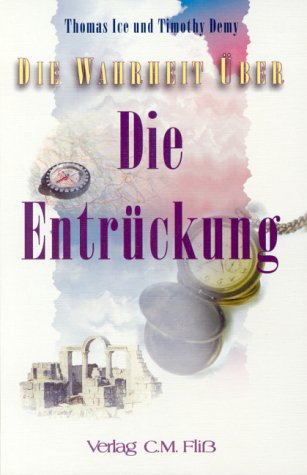 Die Wahrheit über... - Serie I: Die Wahrheit über Die Entrückung Religion & Esotericism