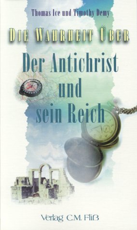 Die Wahrheit über Serie II: Die Wahrheit über Der Antichrist und sein Reich Religion & Esotericism