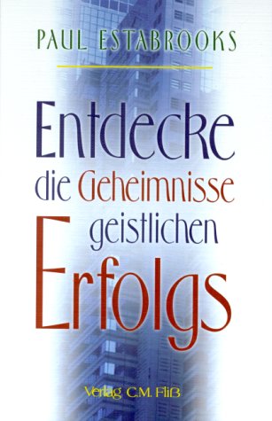 Entdecke die Geheimnisse geistlichen Erfolgs Books