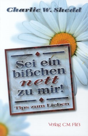 Sei ein bißchen nett zu mir- Tipps zum Lieben Religion & Esotericism