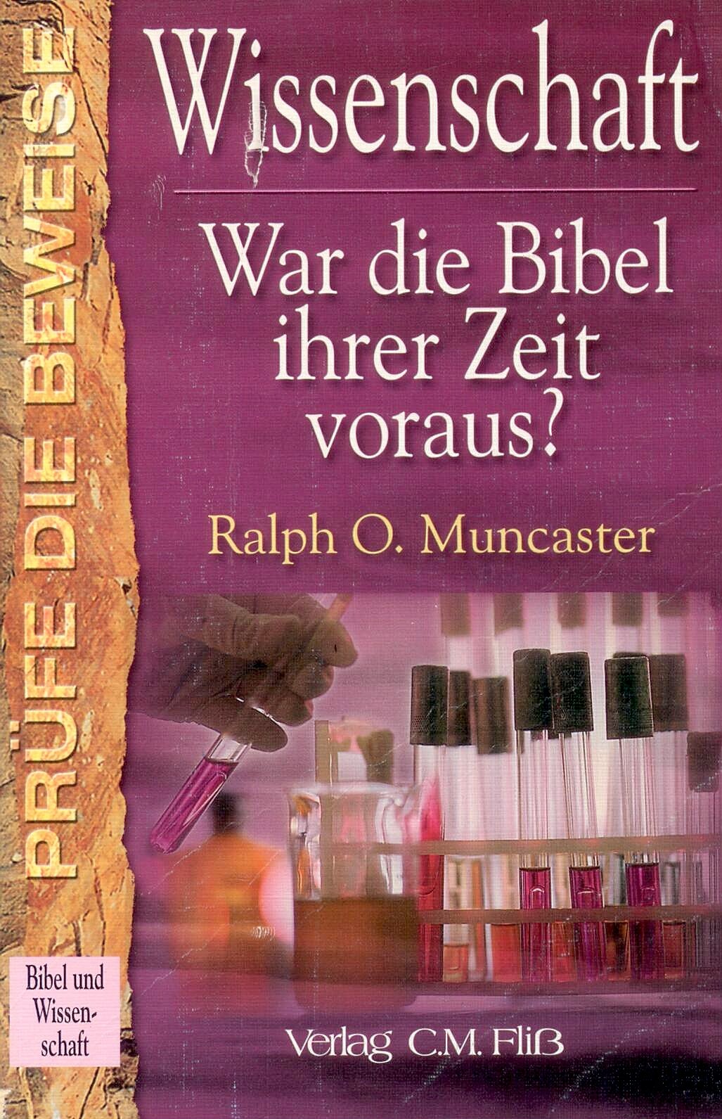 Prüfe die Beweise: Wissenschaft - war die Bibel ihrer Zeit voraus? Religion & Esotericism