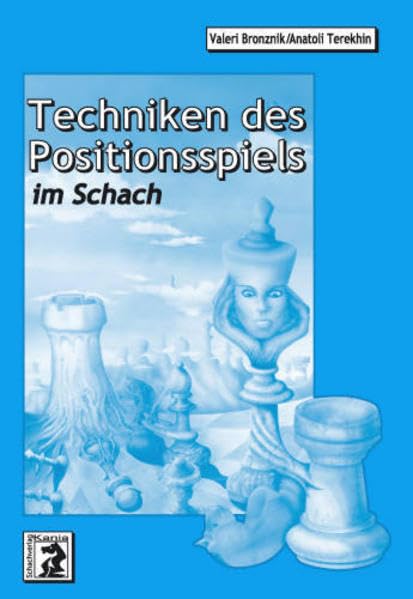 Techniken des Positionsspiels im Schach Leisure & Fun