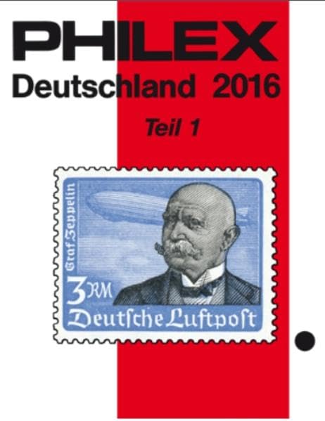 PHILEX Deutschland 2016 Teil 1: Altdeutschland, Deutsches Reich mit allen Gebieten, Hobbies & Crafts