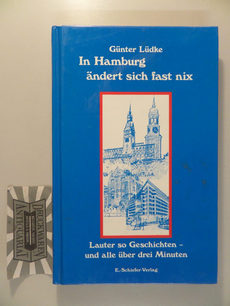 In Hamburg ändert sich fast nix: Lauter so Geschichten - und alle über drei Minuten Fiction