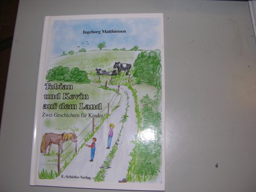 Tobian und Kevin auf dem Land: Zwei Geschichten für Kinder Books